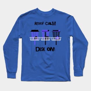 Keep calm disc on Long Sleeve T-Shirt